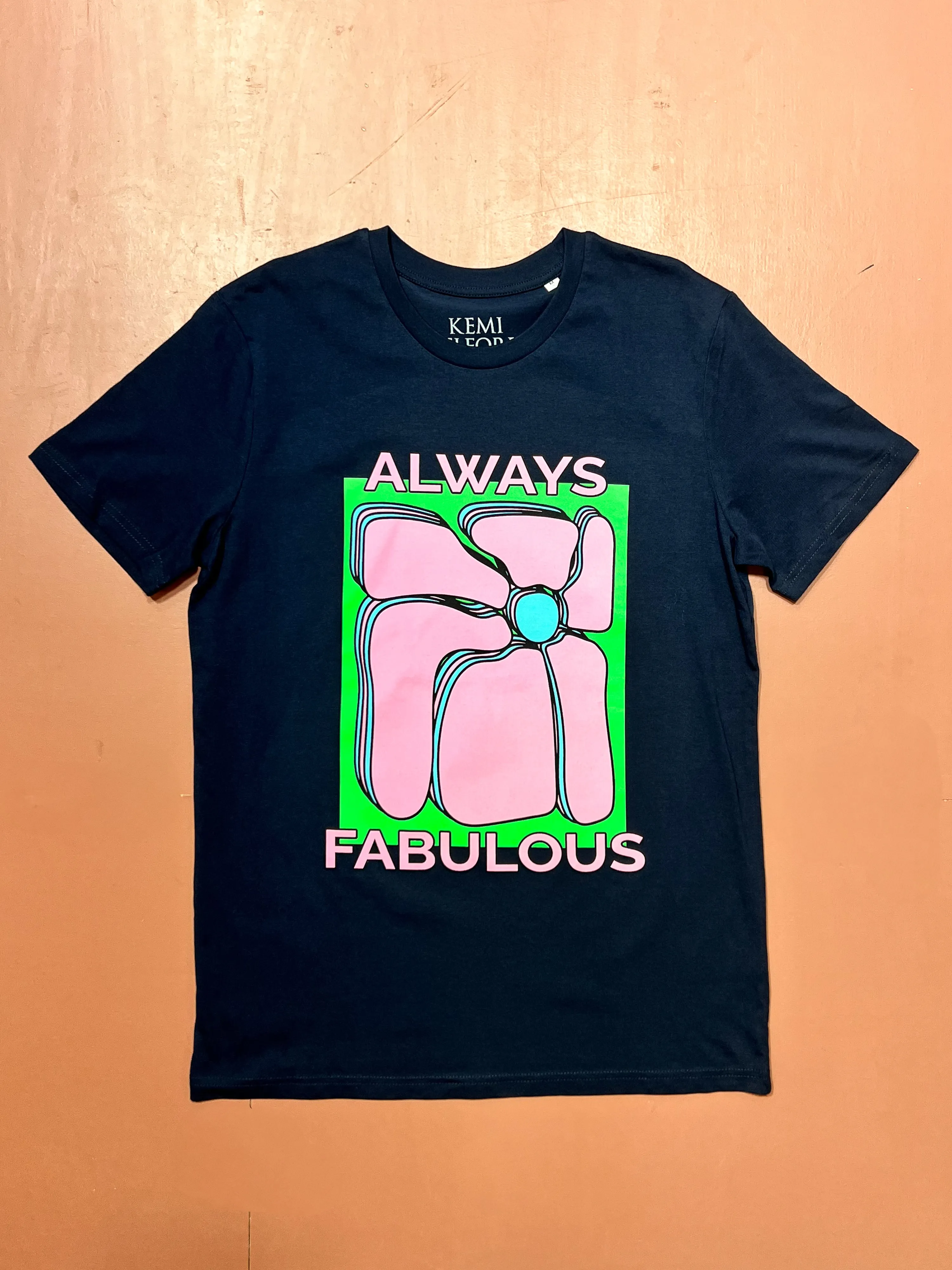 Always Fabulous Special Flower Unisex Tee