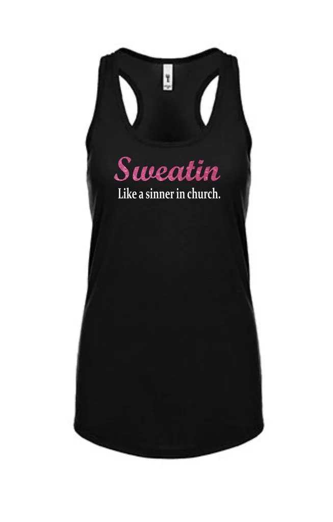 Sweatin Like A Sinner In Church